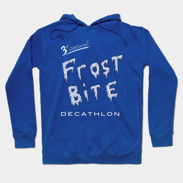 Frostbite Decathlon Hoodie by Fortified_Amazement